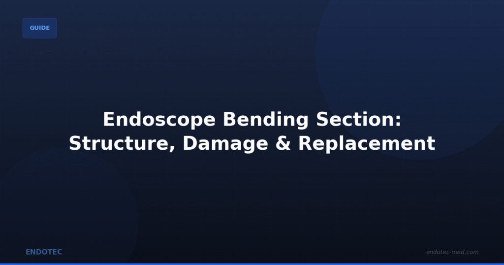 Bending Section Basics - Endotec Blog